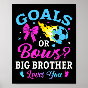 Doelen Of Bogen Oudere Broer Houdt Van Je Voetbal Poster