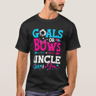 Doelen of strikken oom houdt van je Geslacht onthu T-shirt