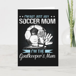 Doelman Moeder T-shirt Voetbal Keeper Mama Moeders Kaart