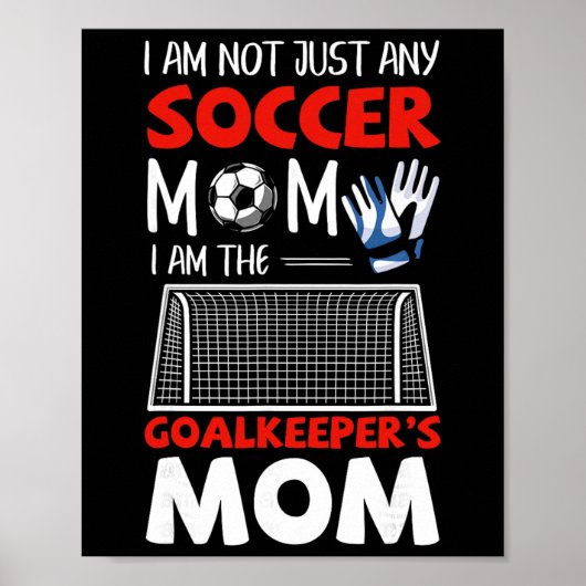 Doelman Moeder Voetbal Doelverdedigers Moeders Poster (Voorkant)