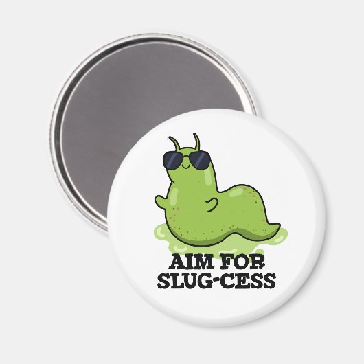 Doelstelling van het Slug-cess Funny Positive Slug Magneet (Voorkant / Achterkant)