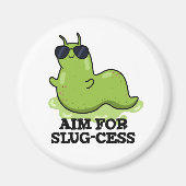Doelstelling van het Slug-cess Funny Positive Slug Magneet (Voorkant)