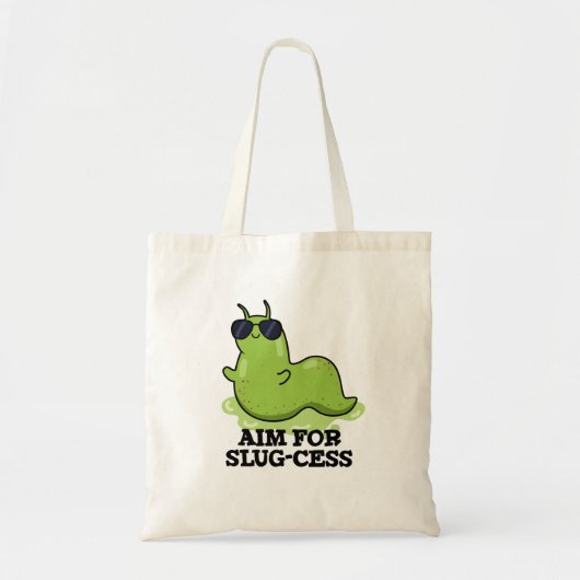 Doelstelling van het Slug-cess Funny Positive Slug Tote Bag (Voorkant)
