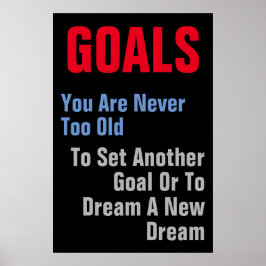 Doelstellingen Motivatie citaat u nooit te oud ben Poster