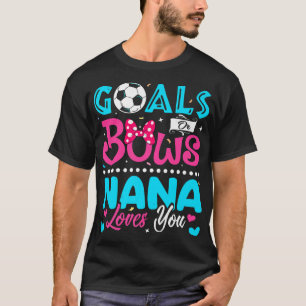 Doelstellingen of bogen Funny Nana houdt van je ge T-shirt