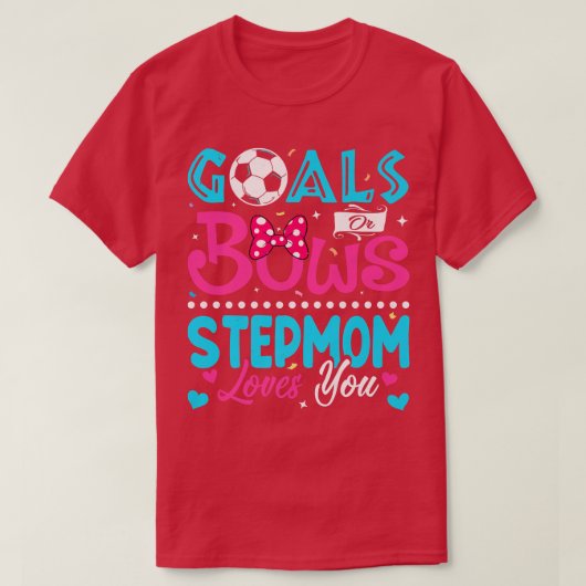Doelstellingen of bogen Funny Stepma houdt van je T-shirt (Design voorkant)