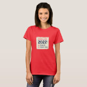 Doelstellingen voor 2022: Survive, Vergeet 2021 T-shirt (Voorkant volledig)