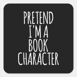 Doen alsof ik een boek karakter - Kostuum Hallowee Vierkante Sticker