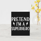 Doen alsof je een superheld bent Grappig Makkelijk Kaart (Gele Bloem)