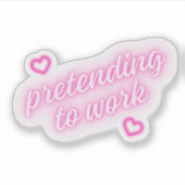 Doen alsof je werkt | Pink Hearts Neon Schattige F Sticker (Voorkant)