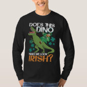 Does This Dino Makes Me Look Irish  St Patrick's D T-shirt (Voorkant)