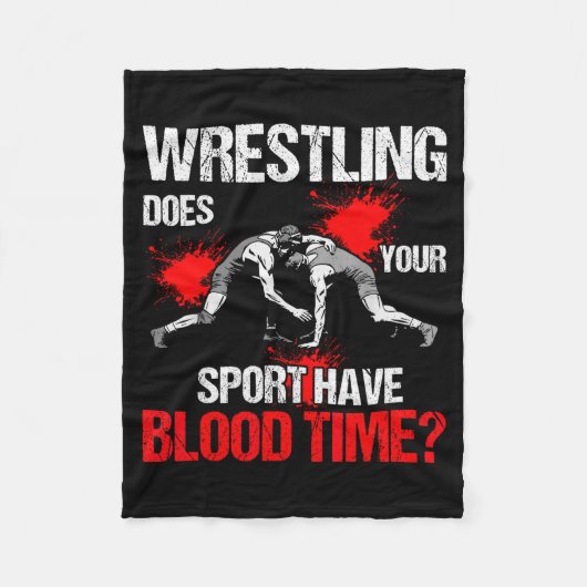 Does Your Srt Have Blood Time Funny Wrestling Love Fleece Deken (Voorkant)