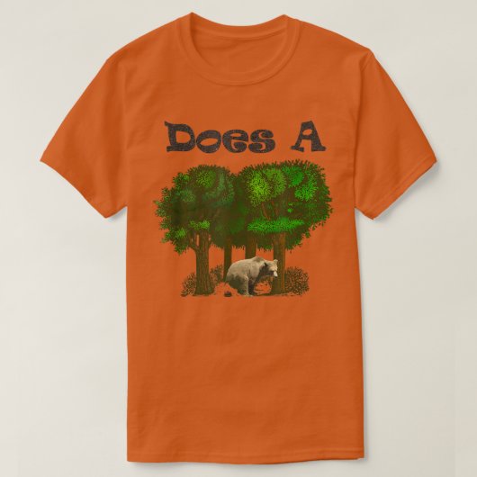 Doet een Poop van het Beer in de Bos-Funny T-shirt (Design voorkant)