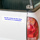 doet het misdrijf de tijdrijke armen of tussen de  bumpersticker (Op Truck)