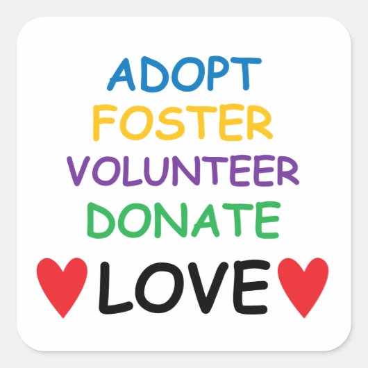 Dog Adopt Foster Vrijwilliger Doneren Liefde Stick Vierkante Sticker (Voorkant)