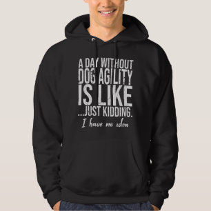 Dog Agility grappig geschenk Hoodie
