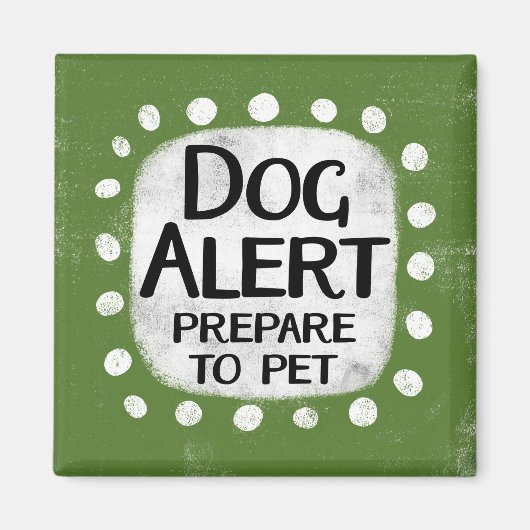 Dog Alert Koelkastmagneet Magneet (Voorkant)