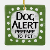 Dog Alert Ornament (Voorkant)