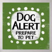 Dog Alert Poster Wall Art (Voorkant)