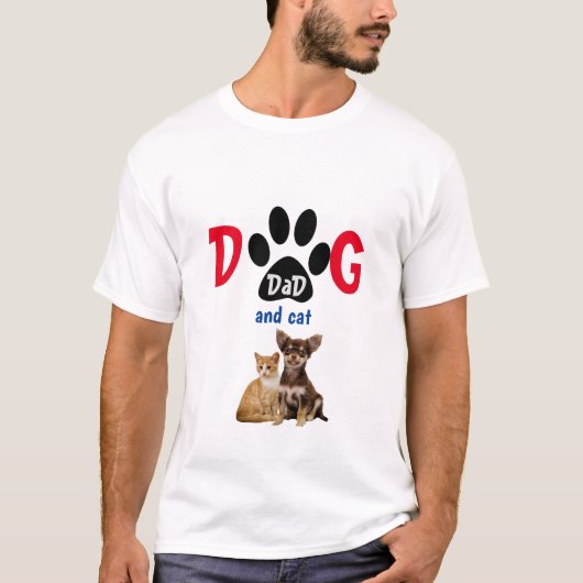 Dog and Cat Dad Funny Vaderdag T-Shirt (Voorkant)