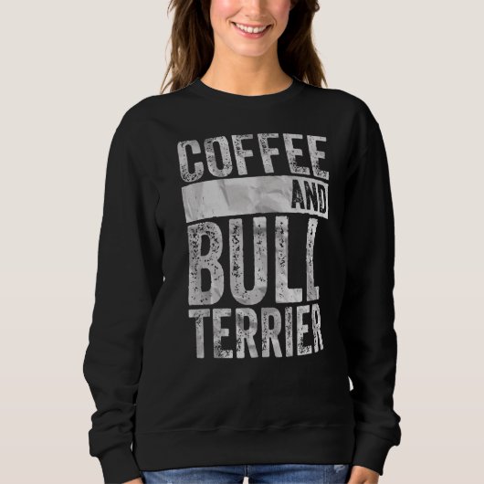Dog Apparel Pet Owner Coffee and Bull Terrier Trui (Voorkant)