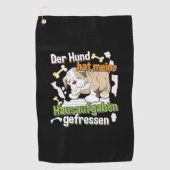 Dog Ate My Homework - Duits citaat leren Golfhanddoek (Voorkant)