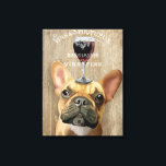 Dog Au Vin, Franse hond Canvas Afdruk<br><div class="desc">Dog Au Vin,  Franse hond van Fabfunky. Met een Franse Bulldog met wijn. | 191809D</div>