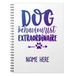 Dog Behaviorist Extraordinaire Speciaal Notitieboek