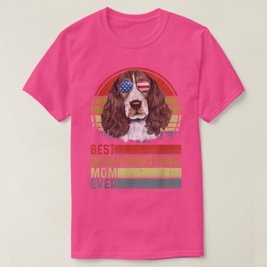 Dog  Best English Springer Spaniel Mam ooit T-shirt (Design voorkant)