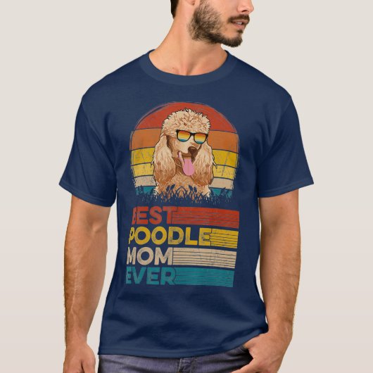 Dog Best Poodle Ma Ever Gifts Lover T-shirt (Voorkant)