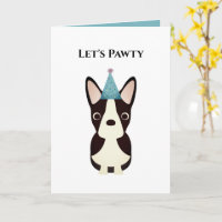 Dog Birthday Card, Laten we Pawty Boston Terrier g