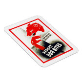 Dog Bites melden Magneet (Rechterzijde)