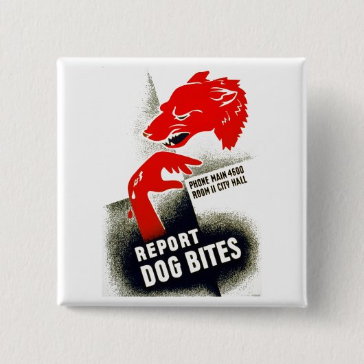 Dog Bites melden Vierkante Button 5,1 Cm (Voorkant)