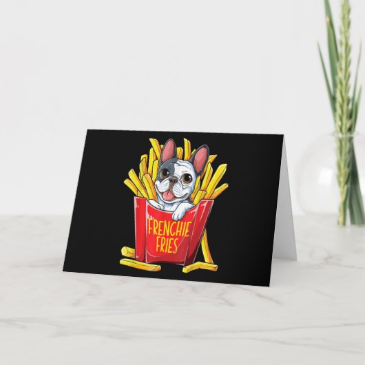 Dog Cadeau| Frenchie Fries Kaart (Voorkant)