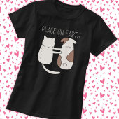 Dog Cat Peace on Earth T-Shirt