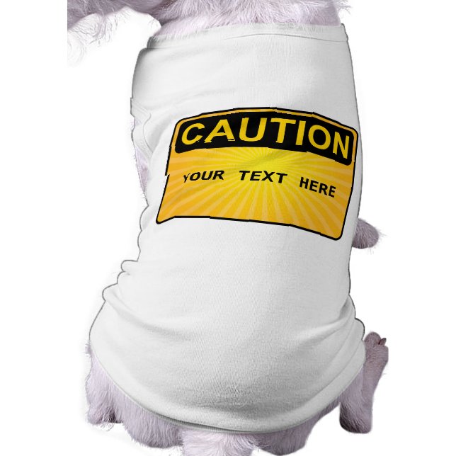 DOG CAUTIONS - Persoonlijke tekst T-shirt (Achterkant)