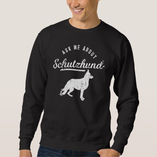 Dog Coach vraagt me om Schutzhund Trui (Voorkant)