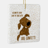 Dog Confetti Shedding Dog Keramisch Ornament (Rechts)