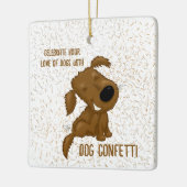 Dog Confetti Shedding Dog Keramisch Ornament (Links)