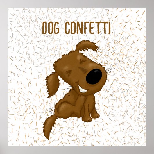 Dog Confetti Shedding Dog Poster (Voorkant)
