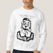 DOG CREWNECK IK ZAL LATER APOLOGIZE (ZWART EN WITT TRUI (Voorkant)