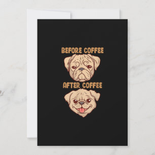 Dog Cute Funny Pug Mood voor na koffie Bedankkaart