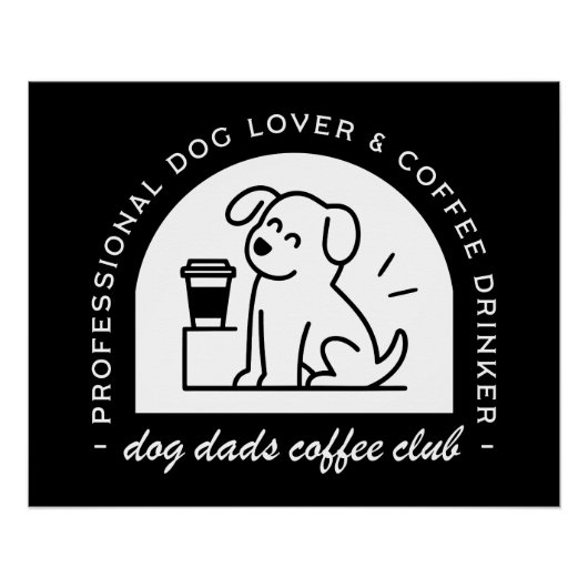 Dog dad club funny coffee lovers perfect poster (Voorkant)