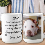 Dog Dad Funny Vaderdag - Pet Photo Hondenhumor Koffiemok<br><div class="desc">Verras papa deze Vaderdag met deze super schattige hond papa mok. Pap...  Er is niemand die ik liever aan mijn zijde zou hebben,  onhandig wachtend terwijl ik poep! Personaliseer met de hond vader's favoriete huisdier foto,  en naam. Dog Dad Funny Vaderdag - Pet Photo Hondenhumor</div>