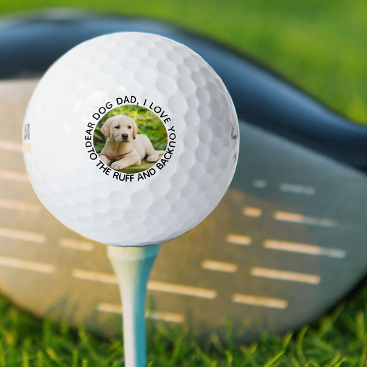 Dog Dad I Love You to Ruff and Back Photo Golfballen