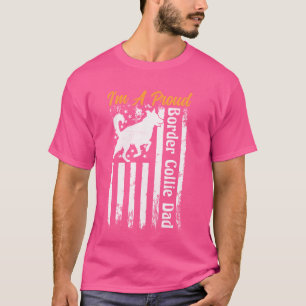 Dog Dad I'm A PROUD BORDER COLLIE DAD Verenigde St T-shirt