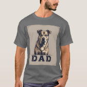 Dog Dad Pride - Bold Canine Tribute Art T-shirt (Voorkant)
