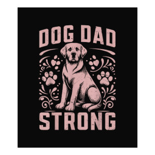 Dog Dad Strong Dog Dad Foto Afdruk
