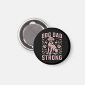 Dog Dad Strong Dog Dad Magneet (Voorkant / Achterkant)