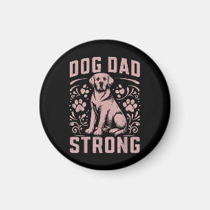 Dog Dad Strong Dog Dad Magneet